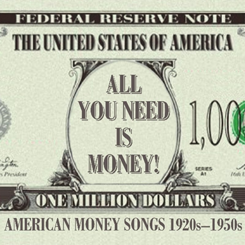 Песня мани мани на английском. Money Song. America money. Мани мани мани песня. All you need is money.