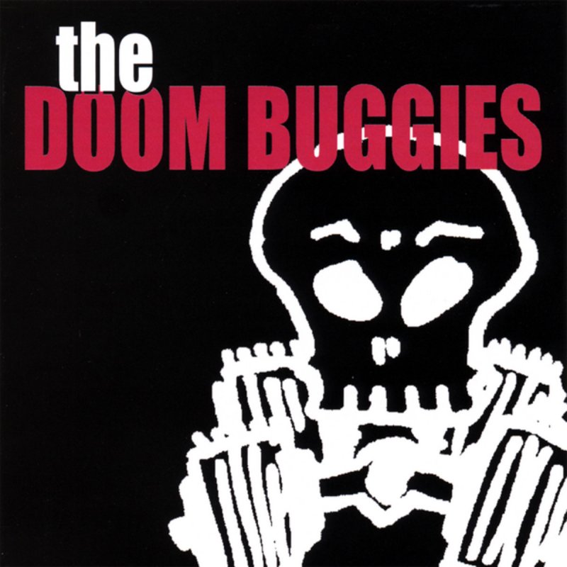 The Doom Buggies Down To This Lyrics Musixmatch