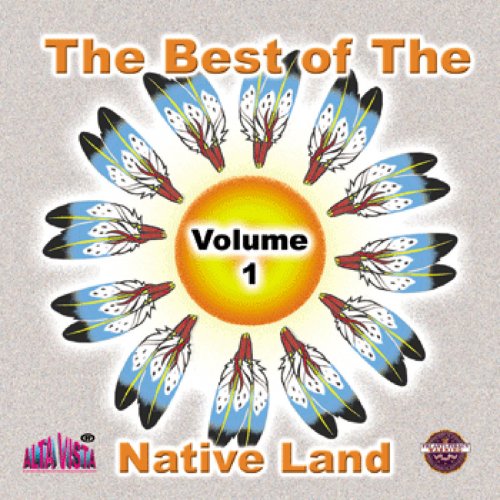 Vol 1 Best of the Native Land