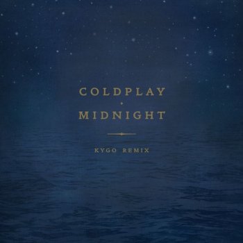 Midnight (Kygo Remix)