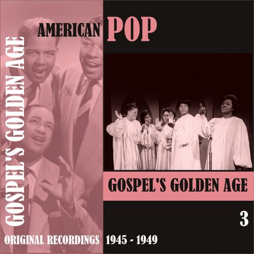American Pop / Gospel's Golden Age, Volume 3 [1945 - 1959)