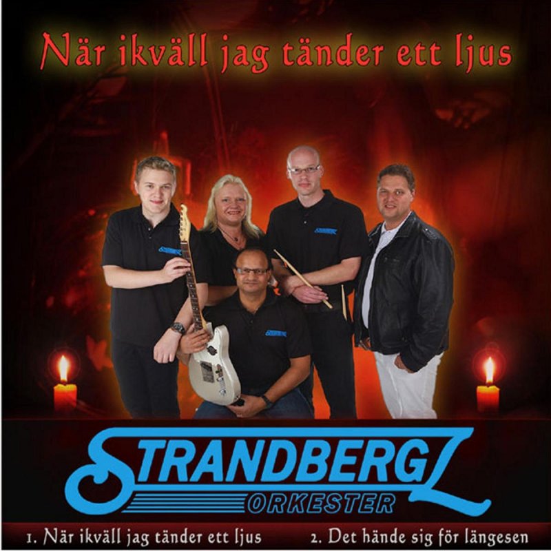 Strandbergz - När ikväll jag tänder ett ljus - single Lyrics | Musixmatch