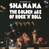 The Golden Age of Rock 'n' Roll Sha Na Na - cover art