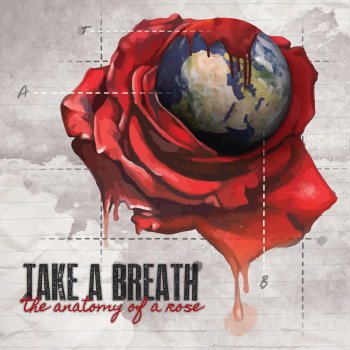 The Anatomy Of A Rose By Take A Breath Album Lyrics Musixmatch Song Lyrics And Translations
