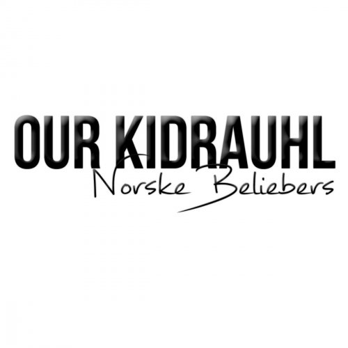 Our Kidrauhl