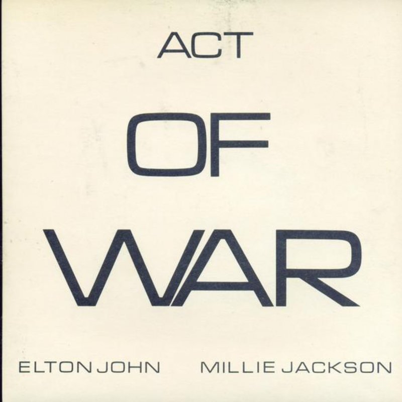 Elton John Featuring Millie Jackson Feat Millie Jackson Act Of War