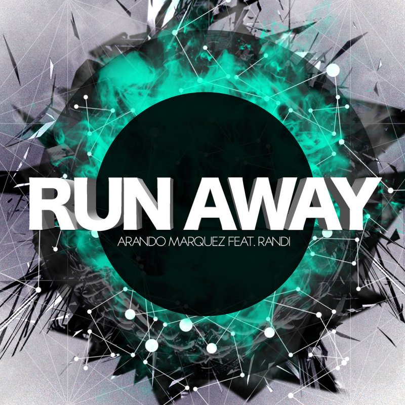 Run away feat. Run run run run away песня. Run away feat. Run away feat. Run away вог.