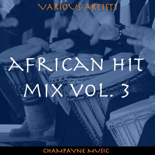 African Hit Mix, Vol. 3