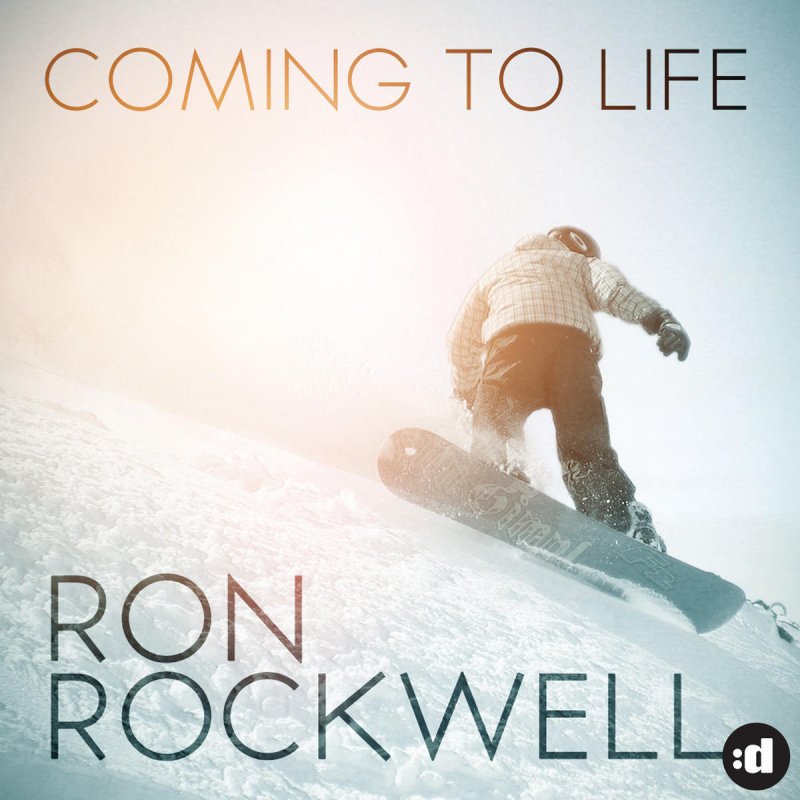 Come back to life. Ron Rockwell - letra de coming to Life Musixmatch. Come to Life. Coming to Life. Andrew Spencer, Ron Rockwell - Axel f. (Extended Mix) релиз.