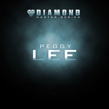 Diamond Master Series: Peggy Lee