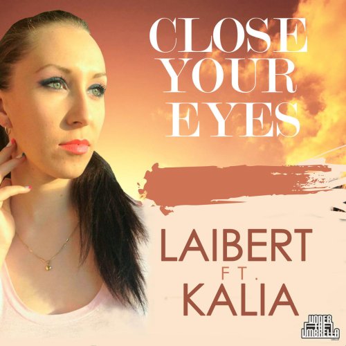 Close Your Eyes (feat. Kalia)