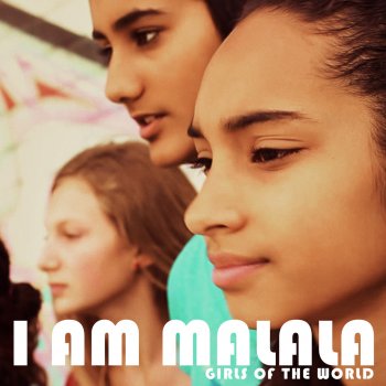 I Am Malala Testo Girls Of The World Mtv Testi E Canzoni
