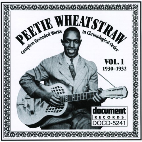 Peetie Wheatstraw Vol. 1 1930-1932