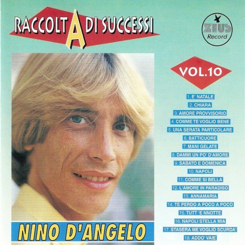 Raccolta di successi, vol. 10 (The Best of Nino D'Angelo Collection)