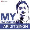 Arijit Singh: My Favourites Arijit Singh - cover art