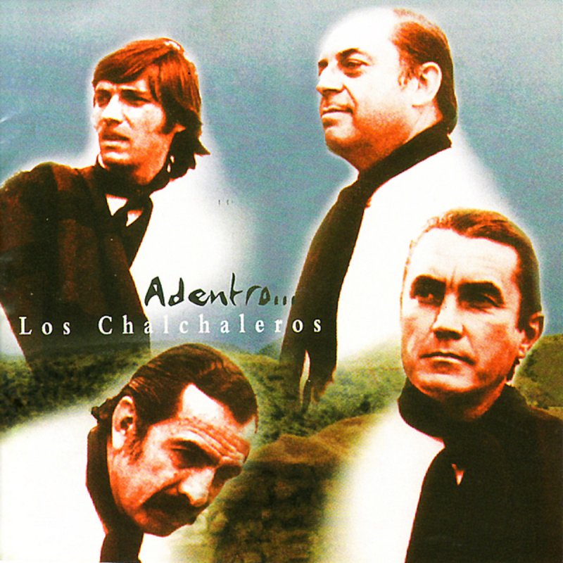Los Chalchaleros - A Los Chalchas Lyrics | Musixmatch