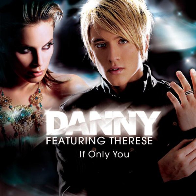 скачать if only you-danny therese