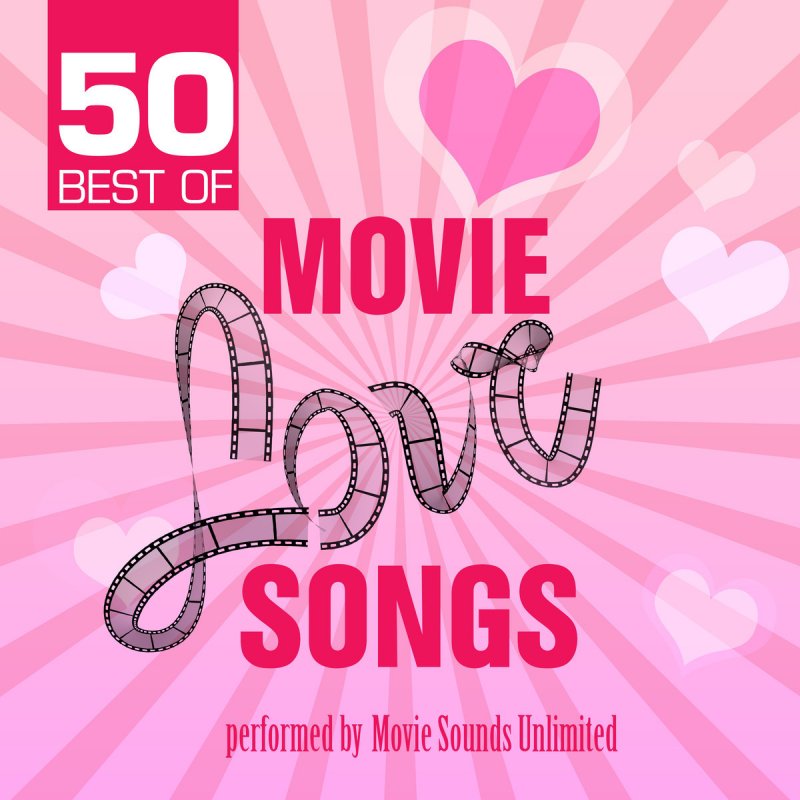 Love song love song album. Movie Sound. Sounds of Unlimited Love. Mp3 Sounds from movie. 50 Best.