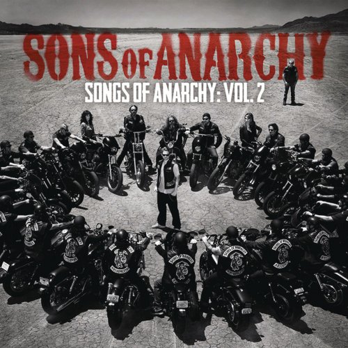 Songs of Anarchy: Volume 2 (Music from Sons of Anarchy)