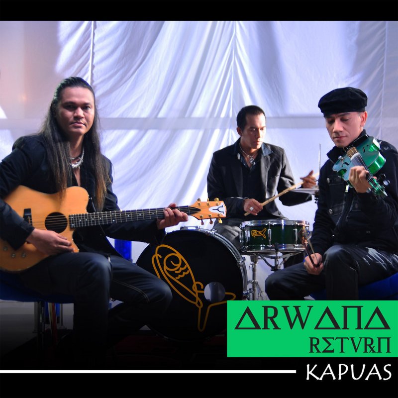 Arwana Return Patah Tumbuh Hilang Berganti Lyrics Musixmatch