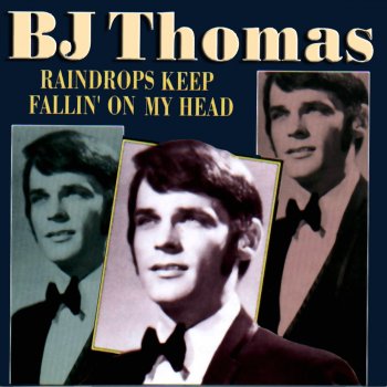 Raindrops Keep Fallin On My Head By B J Thomas Album Lyrics Musixmatch Song Lyrics And Translations