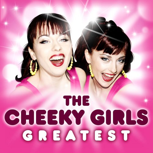Greatest - The Cheeky Girls
