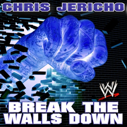 WWE: Break the Walls Down (Chris Jericho)