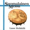 Suomalainen Messu Lasse Heikkilä - cover art