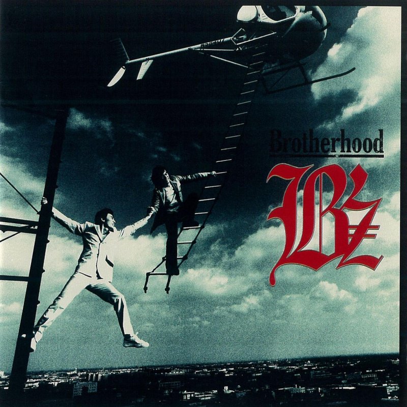 B'z - Brotherhood の歌詞 |Musixmatch