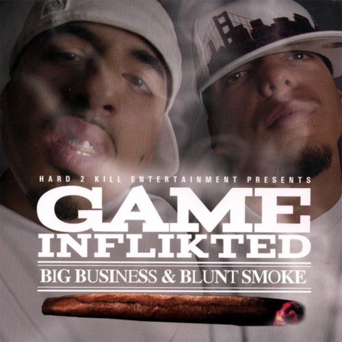 Big Business & Blunt Smoke