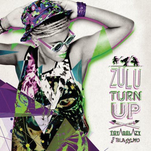 Zulu Turn Up