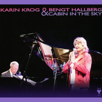 Cabin In The Sky By Karin Krog Bengt Hallberg Album Lyrics