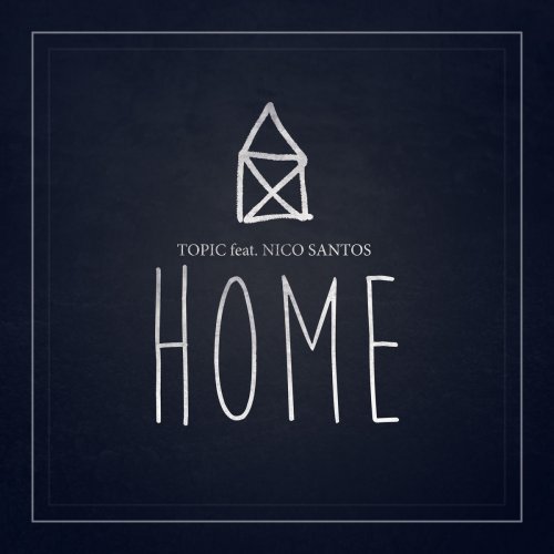 скачать home topic feat nico santos