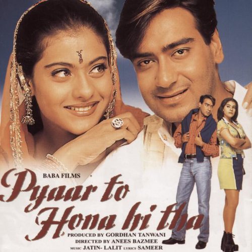 Pyaar To Hona Hi Tha (Original Motion Picture Soundtrack)