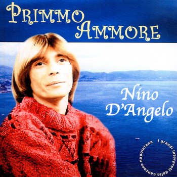 Amammece (Testo) - Nino D'Angelo - MTV Testi e canzoni