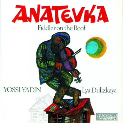 Anatevka - Fiddler on the Roof