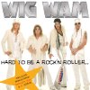 Hard To Be a Rock'n Roller Wig Wam - cover art