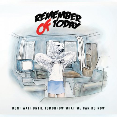 Dont Put Off Till Tomorrow What You Can Do Today - EP