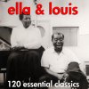 Ella & Louis - 120 Essential Classics Various Artists - cover art