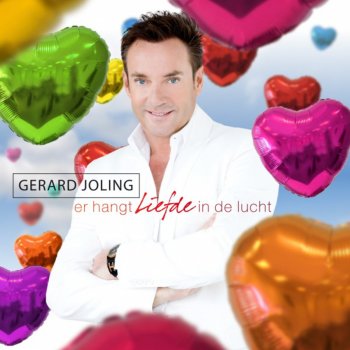 Er Hangt Liefde In De Lucht By Gerard Joling Album Lyrics