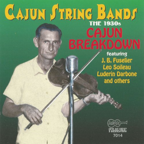 Cajun String Bands: The 1930s