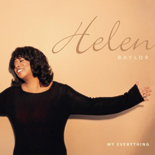 Helen Baylor My Everything Lyrics Musixmatch