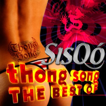 Thong Song Best Of By Sisqo Album Lyrics Musixmatch Song