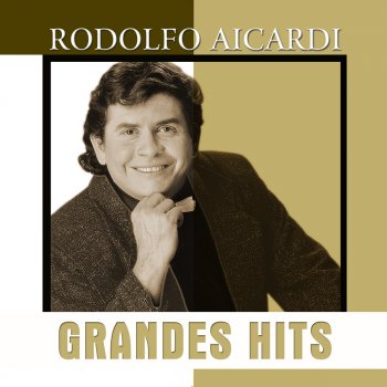 I Testi Delle Canzoni Dell Album Grandes Hits Rodolfo Aicardi Di Rodolfo Aicardi Mtv Volver, con las alas marchitas de volar, volver, con los ojos cansados de llorar, sentir, la nostalgia de tu amor que lo espero, la tristeza del recuerdo que. testi canzoni