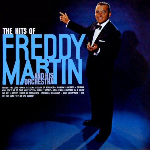 The Hits of Freddy Martin