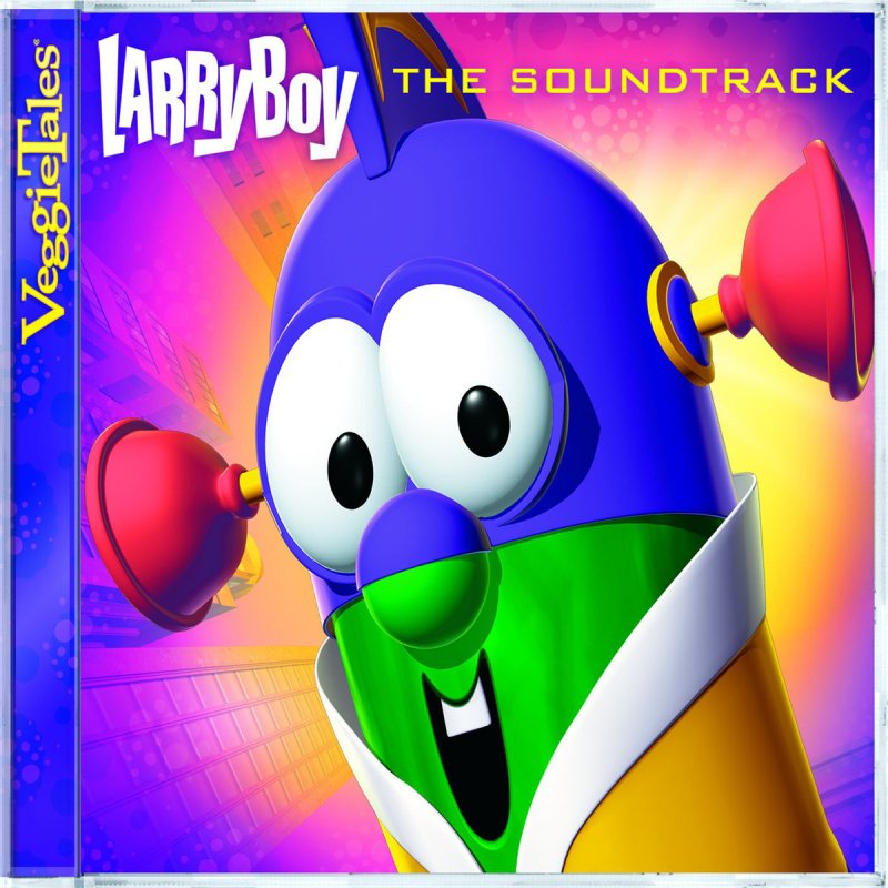 Veggietales Rock On Larryboy Lyrics Musixmatch