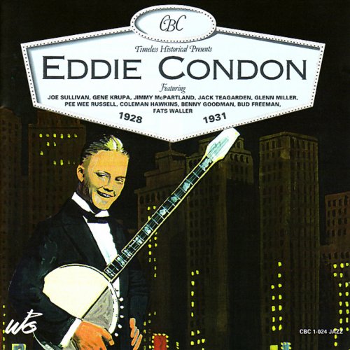 Eddie Condon 1928-1931