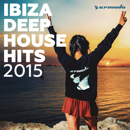 Ibiza Deep House Hits 2015
