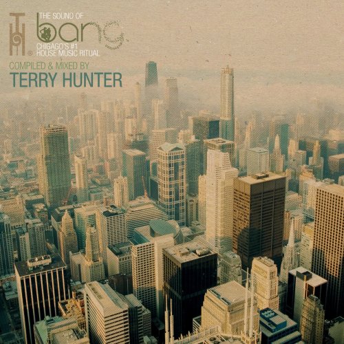 Bang - Compiled & Mixed by Terry Hunter