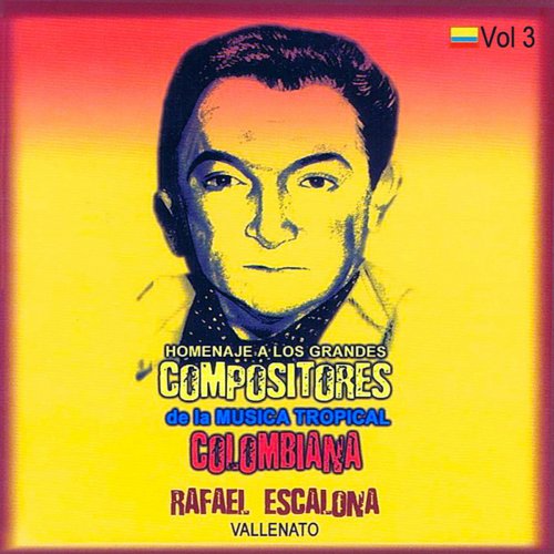Homenaje a Los Grandes Compositores de la Música Tropical Colombiana, Vol. 3